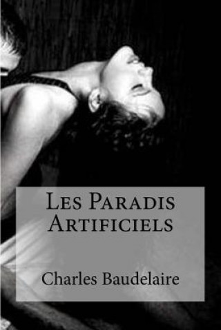 Kniha Les Paradis Artificiels Edibooks