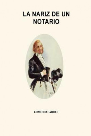 Könyv La nariz de un notario Edmond About