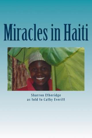 Carte Miracles in Haiti Sharron Etheridge