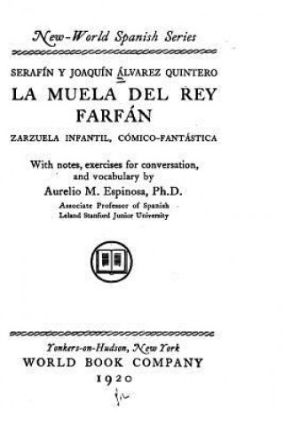 Libro La Muela del Rey Farfán Serafin Alvarez Quintero