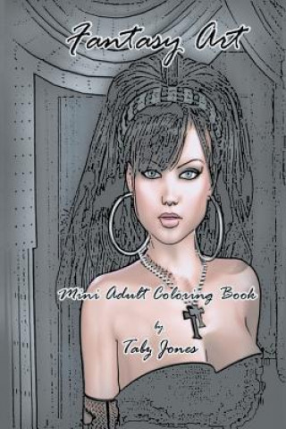 Книга Fantasy Art Mini Adult Coloring Book Tabz Jones
