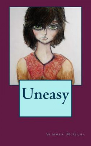Knjiga Uneasy Summer Michaela McGaha
