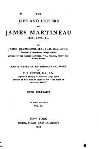 Carte The Life and Letters of James Martineau James Drummond
