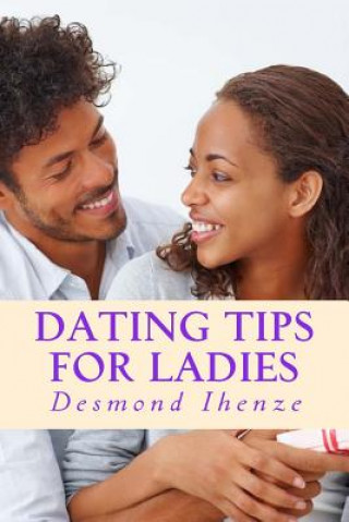 Książka Dating Tips for Ladies Desmond Ihenze