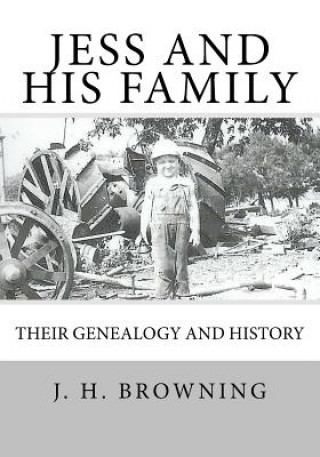 Buch Jess and his Family: Their Genealogy and History J H Browning