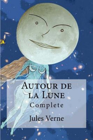 Könyv Autour de la Lune Jules Verne
