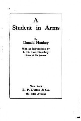 Kniha A Student in Arms, Second Series Donald Hankey