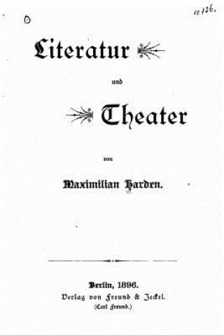 Könyv Literatur und theater Maximilian Harden
