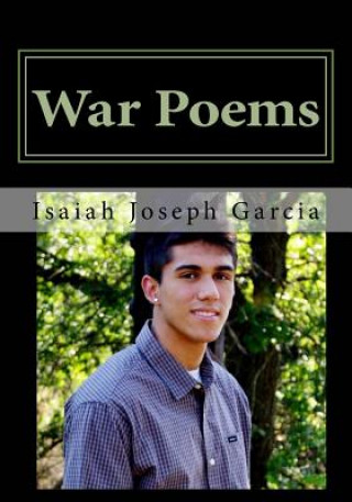 Knjiga War Poems Isaiah Joseph Garcia
