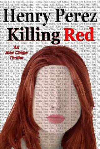 Kniha Killing Red MR Henry Perez