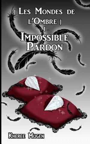 Book Impossible Pardon Kheree Mugen