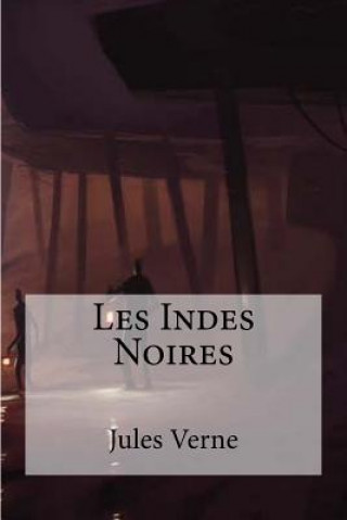 Carte Les Indes Noires Jules Verne