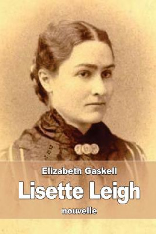 Книга Lisette Leigh Elizabeth Cleghorn Gaskell