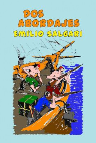 Knjiga Dos abordajes Emilio Salgari