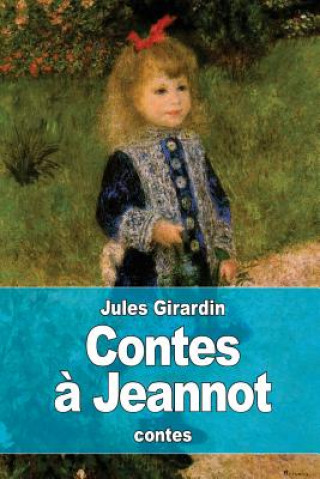 Knjiga Contes ? Jeannot Jules Girardin