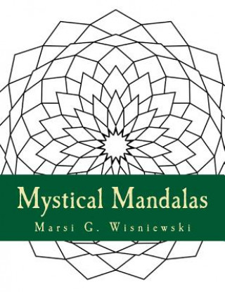 Carte Mystical Mandalas Marsi G Wisniewski