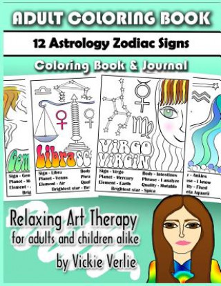 Książka Adult Coloring Book: 12 Zodiac Astrology Signs: Relaxing Art Therapy for Adults and Children Alike Vickie Verlie