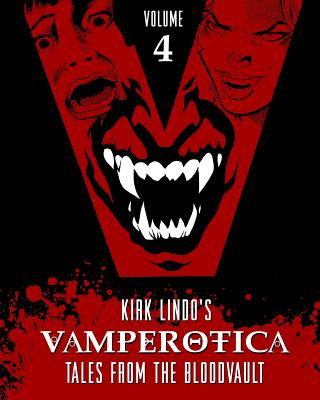 Libro Vamperotica: Tales from the Bloodvault V4 Kirk Lindo