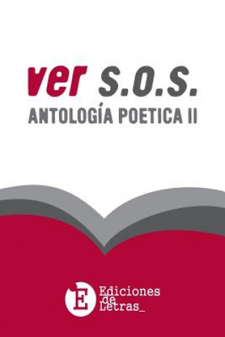 Knjiga II Antologia Poetica Vers.o.s. Ediciones de Letras Varios Artistas