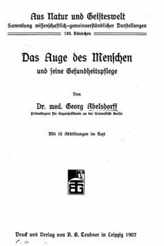 Kniha Das Auge des Menschen und seine Gesundheitspflege Georg Abelsdorff