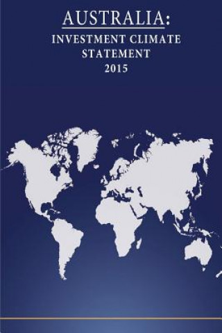 Buch Australia: Investment Climate Statement 2015 United States Department of State