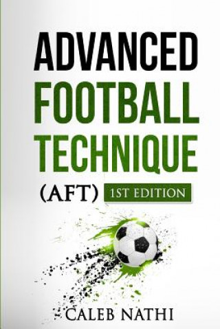 Książka Advanced Football Technique Caleb Nathi