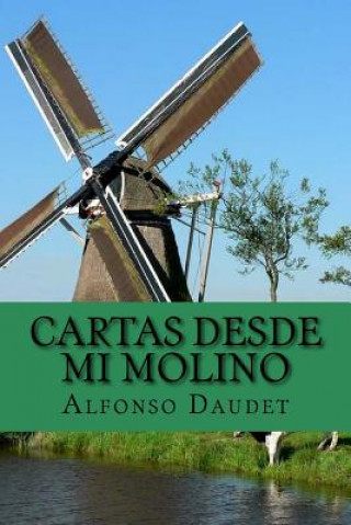 Carte Cartas desde mi Molino Alfonso Daudet