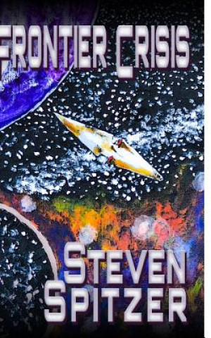 Boek Frontier Crisis Steven Spitzer