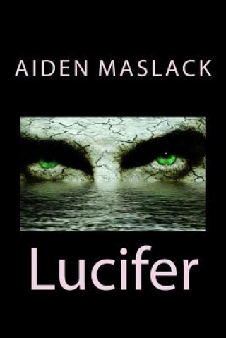 Knjiga Lucifer Am Aiden a Maslack MR