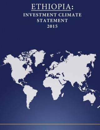 Kniha Ethiopia: Investment Climate Statement 2015 United States Department of State