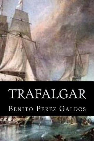 Kniha Trafalgar Benito Perez Galdos