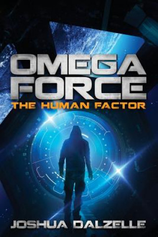 Könyv Omega Force: The Human Factor Joshua Dalzelle