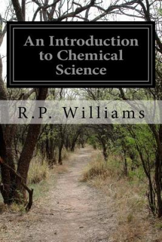 Carte An Introduction to Chemical Science R P Williams