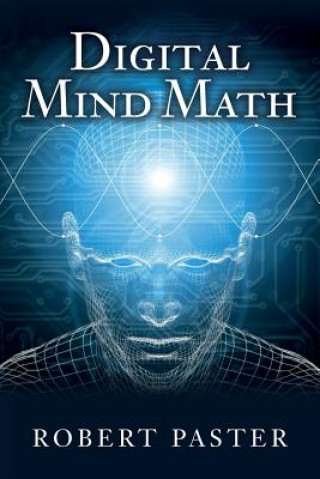 Knjiga Digital Mind Math Robert Paster