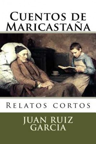 Boek Cuentos de Maricastana Juan Ruiz Garcia