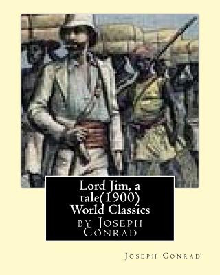 Könyv Lord Jim, a tale(1900), by Joseph Conrad, (Penguin Classics) 