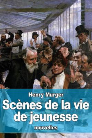 Βιβλίο Sc?nes de la vie de jeunesse Henry Murger