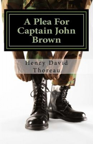 Kniha A Plea For Captain John Brown Henry David Thoreau