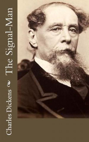 Könyv The Signal-Man Charles Dickens