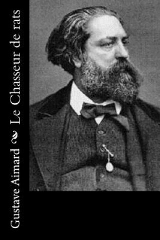Buch Le Chasseur de rats Gustave Aimard