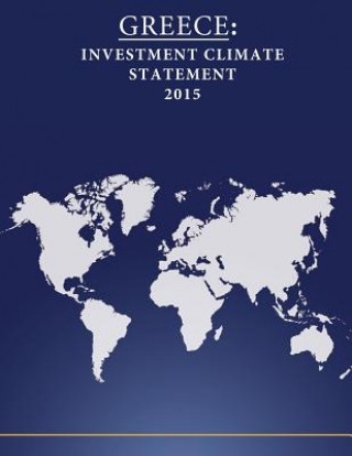 Kniha Greece: Investment Climate Statement 2015 United States Department of State