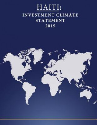 Carte Haiti: Investment Climate Statement 2015 United States Department of State