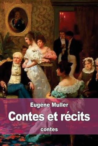 Knjiga Contes et récits Eugene Muller