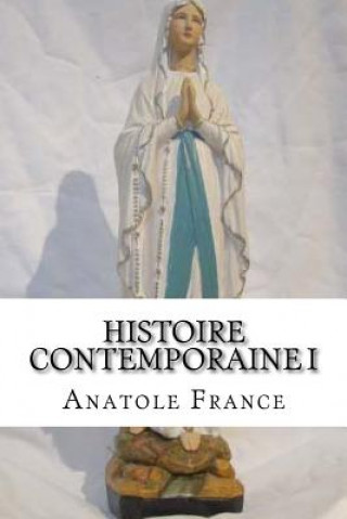 Libro Histoire contemporaine I M Anatole France