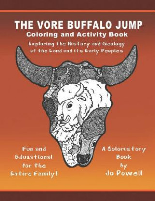 Kniha The Vore Buffalo Jump: Coloring and Activity Book Jo Powell