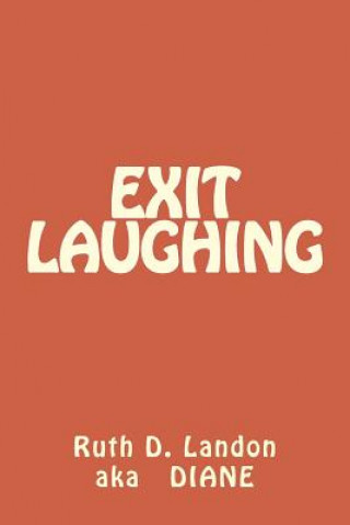 Buch Exit Laughing Ruth Diane Landon