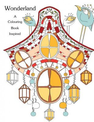 Book Coloring Book: Inspired: Wonderland: Stress Relieving Patterns Link Coloring