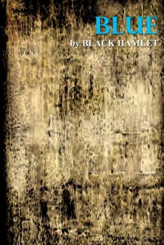 Knjiga Blue By Black Hamlet