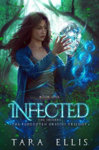 Knjiga Infected Tara Ellis