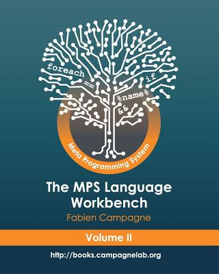 Livre The MPS Language Workbench Volume II: The Meta Programming System Fabien Campagne